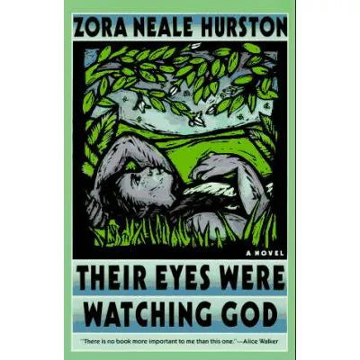Their Eyes Were Watching God
