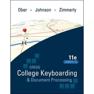 Gregg College Keyboading &amp; Document Processing (GDP) Lessons 61-120 text
