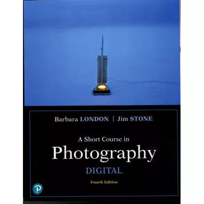 Short Course in Photography: Digital