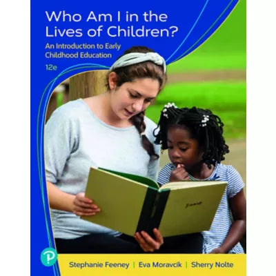 Who Am I in the Lives of Children? An Introduction to Early Childhood Education