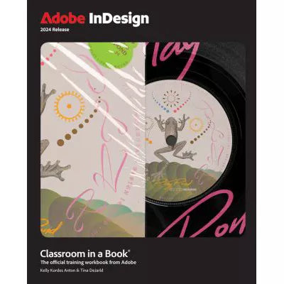 Adobe Indesign Classroom in a Book (2024 Release)