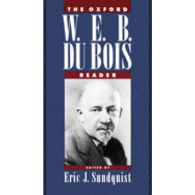 Oxford W.E.B. Du Bois Reader