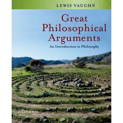 Great Philosophical Arguments