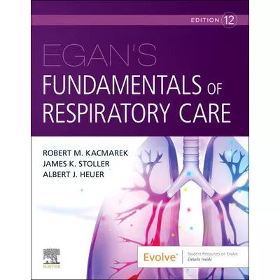 Egan's Fundamentals of Respiratory Care