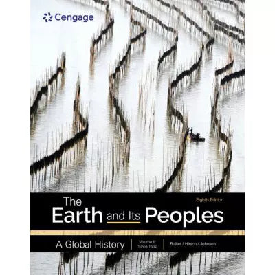 Earth &amp; Its Peoples: a Global History, Volume 2