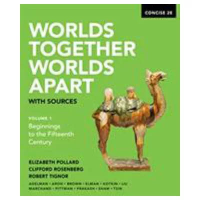 Worlds Together, Worlds Apart Concise (plus InQuizitive)