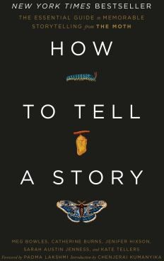 HOW TO TELL A STORY