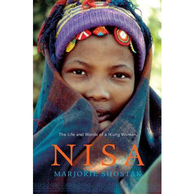 Nisa: Life &amp; Words of a Kung Woman