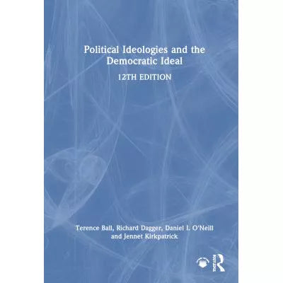 Political Ideologies and the Democratic Ideal
