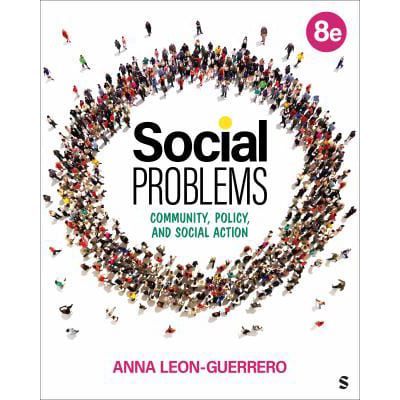 Social Problems Community, Policy, &amp; Social Action