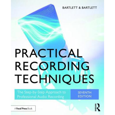 Practical Recording Techniques