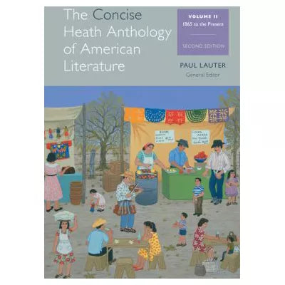 Concise Heath Anthology of American Literature (V2)