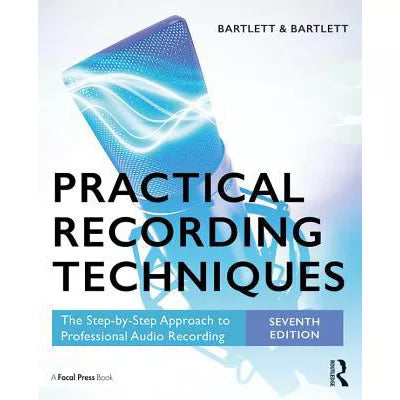 Practical Recording Techniques