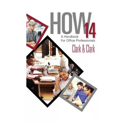 HOW 14: A Handbook for Office Professionals, Spiral bound Version