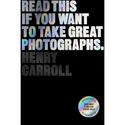 Read This If You Want to Take Great Photographs