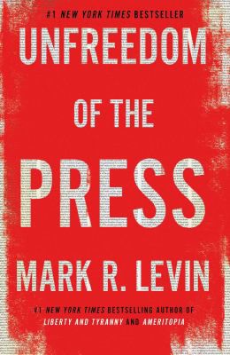 UNFREEDOM OF THE PRESS