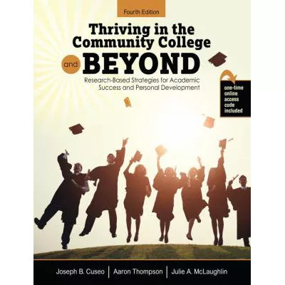 Thriving in the Community College & Beyond