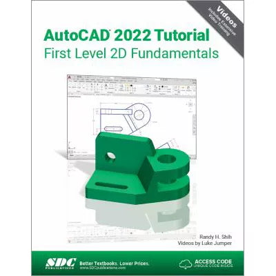AutoCAD 2022 Tutorial First Level 2D Fundamentals