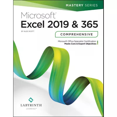 Microsoft Excel 2019 & 365: Comprehensive