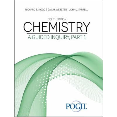 Chemistry: A Guided Inquiry, Part One
